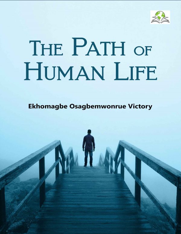 The Path of Human Life