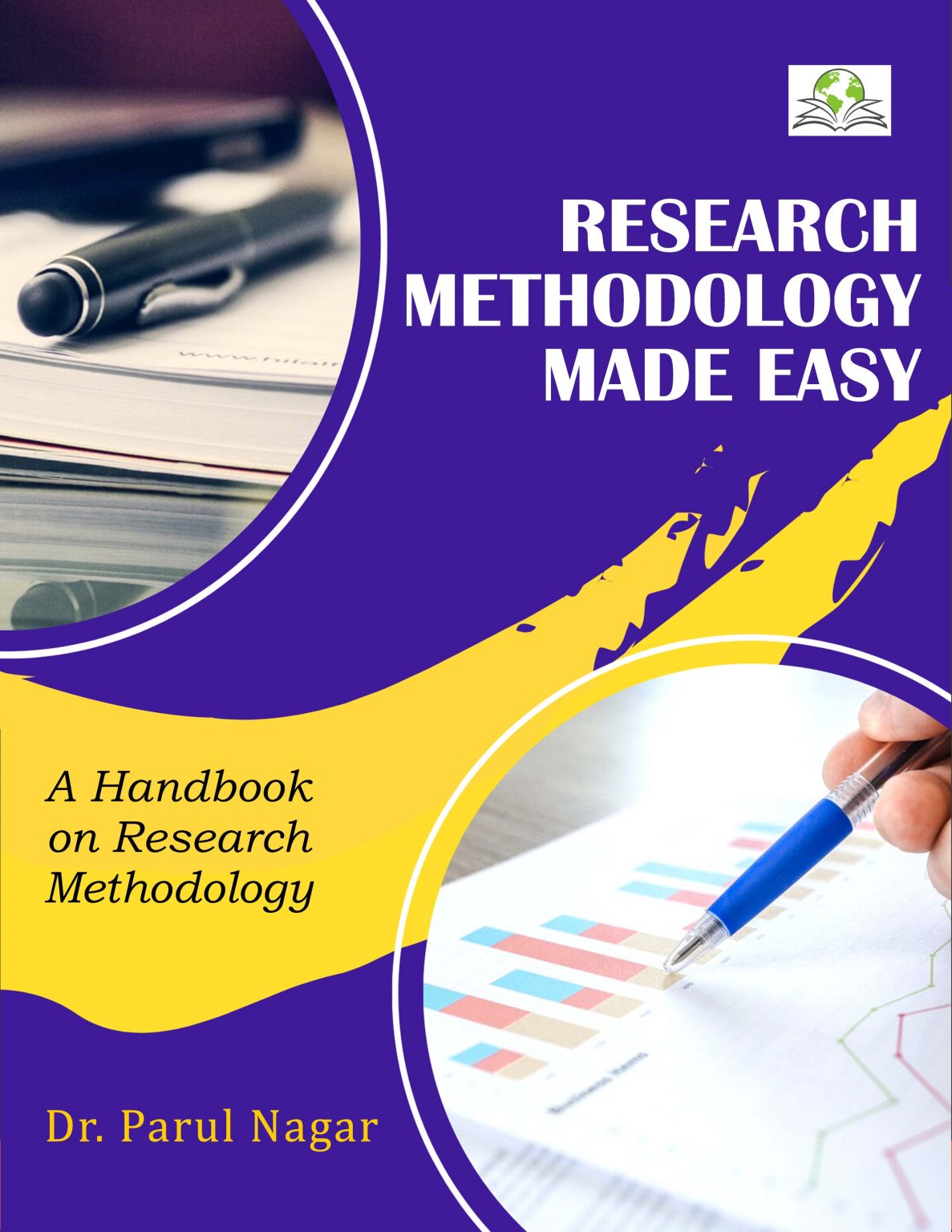 Research Methodology Made Easy: A Handbook On Research Methodology 