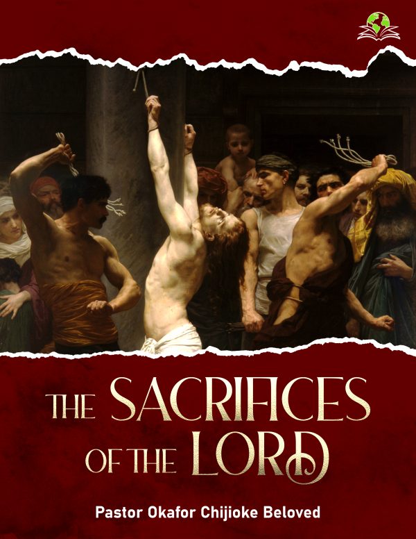 The Sacrifices of the Lord